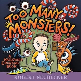 Too Many Monsters!: A Halloween Counting Book (Board Book)
