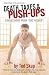 Death, Taxes & Push-ups: Confessions from "The Pusher"