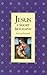 Jesus: A Short Biography