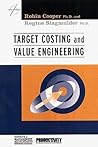 Target Costing and Value Engineering (Strategies in Confrontational Cost Management)