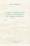 Hacia El Hombre Nuevo: Poesía Y Pensamiento de Ernesto Cardenal