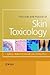 Principles and Practice of Skin Toxicology by Robert Chilcott