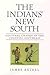 The Indians' New South by James Axtell