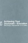 Achieving Your Doctorate in Education (Published in association with The Open University) Achieving Your Doctorate in Education (Published in association with The Open University)