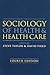 Sociology of Health and Hea...