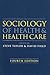 Sociology of Health and Health Care