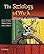 SOCIOLOGY OF WORK by Steven P. WHARTON