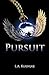 Pursuit