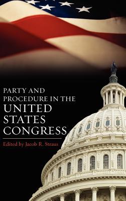 Party and Procedure in the United States Congress (Hardcover)