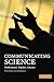 Communicating Science: Prof...