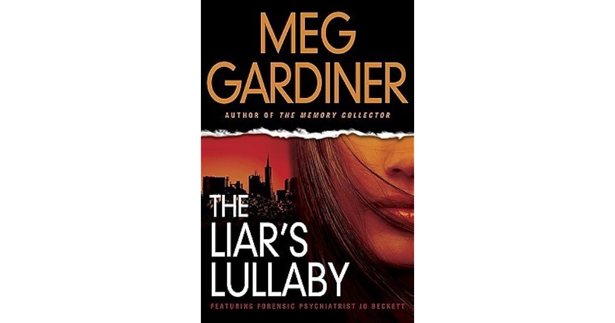 The Liar S Lullaby Jo Beckett 3 By Meg Gardiner