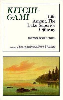 Kitchi-Gami: Life Among the Lake Superior Ojibway (Borealis Books)