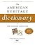The American Heritage Dictionary of the English Language by Joseph P. Pickett The American Heritage Dictionary of the English Language by Joseph P. Pickett