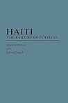 Haiti: The Failure of Politics