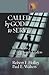 Called by God to Serve by Robert F. Holley