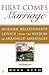First Comes Marriage: Moder...