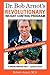 Dr. Bob Arnot's Revolutionary Weight Control Program