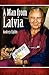 A Man from Latvia