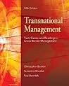 Transnational Management: Text, Cases & Readings in Cross-Border Management Transnational Management: Text, Cases & Readings in Cross-Border Management