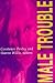 Male Trouble (Volume 3) (Ca...