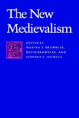 The New Medievalism (Parallax: Re-visions of Culture and Society)