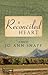 A Reconciled Heart (A Reconciled Heart #2)
