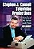 Stephen J. Cannell Television Productions: A History of All Series and Pilots