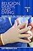 Religion, Death, and Dying (3 Volume Set)