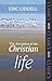 The Disciplines of the Christian Life