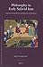 Philosophy in Early Safavid Iran: Najm al-Dīn Maḥmūd al-Nayrīzī and His Writings (Islamic Philosophy, Theology and Science. Texts and Studies, 82)