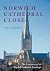 Norwich Cathedral Close: Th...