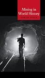Mining in World History (Globalities)