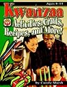 Kwanzaa: Activities, Crafts, Recipes, and More! (New Holiday Celebration)