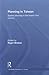 Planning in Taiwan: Spatial Planning in the Twenty-First Century (Routledge Research on Taiwan Series)