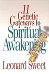 11 Genetic Gateways to Spiritual Awakening