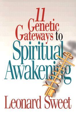 11 Genetic Gateways to Spiritual Awakening (Paperback)