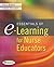 Essentials of E-Learning for Nurse Educators