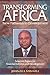 Transforming Africa. New Pathways to Development. Selected Papers on Financial Reforms and Development