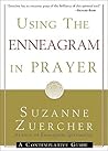 Using the Enneagram in Prayer by Suzanne Zuercher