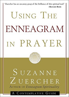 Using the Enneagram in Prayer: A Contemplative Guide (Paperback)