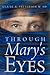 Through Mary's Eyes