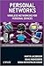 Personal Networks: Wireless Networking for Personal Devices