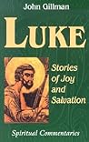 Luke: Stories of Joy and Salvation (Spiritual Commentaries on the Bible)