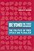 Beyond the First Amendment: The Politics of Free Speech and Pluralism