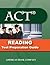 ACT Reading Test Preparation Guide by Rob Hunter