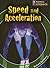 Speed And Acceleration (Fantastic Forces)