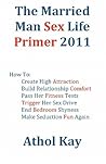 The Married Man Sex Life Primer 2011