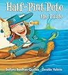Half-Pint Pete The Pirate by Sudipta  Bardhan-Quallen