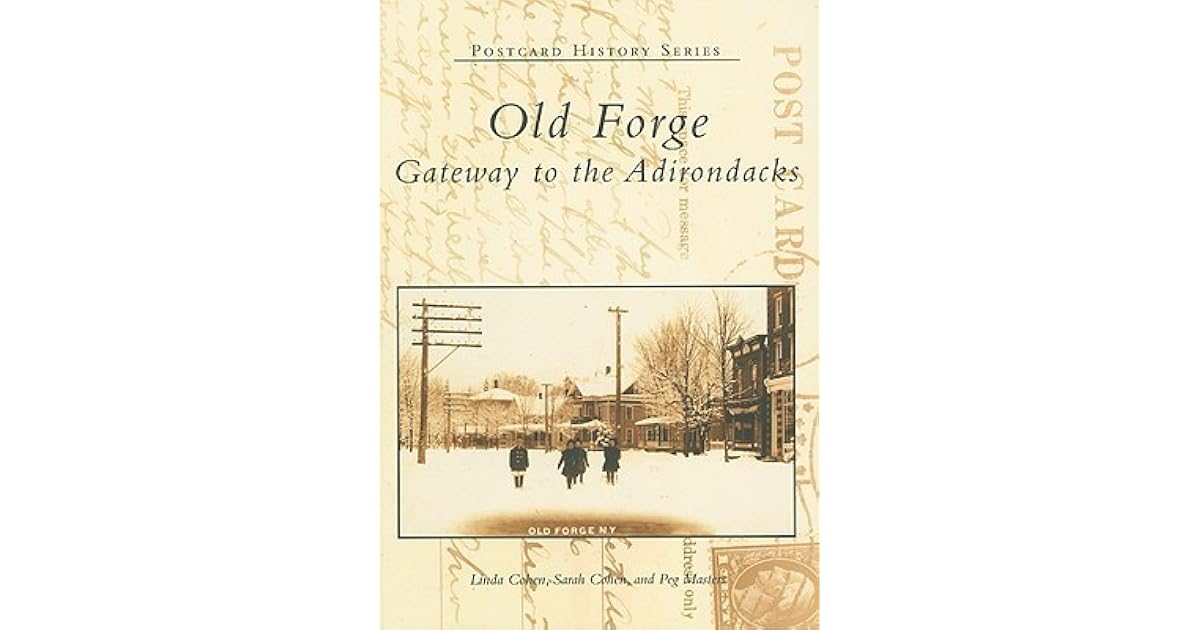 Old Forge Gateway To The Adirondacks By Linda Cohen