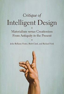 Critique of Intelligent Design: Materialism versus Creationism from Antiquity to the Present (Paperback)